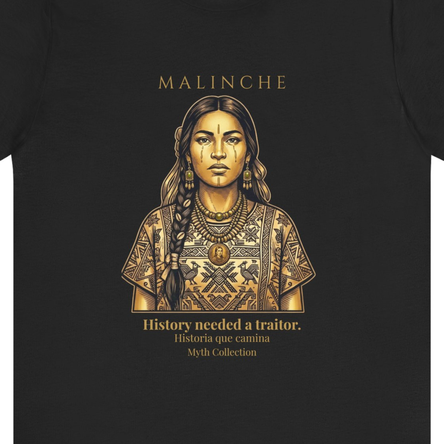MALINCHE-History Needed a Traitor
